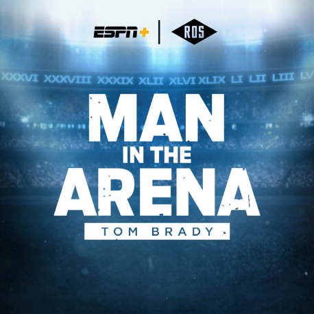 man in the arena tom brady s01e01
